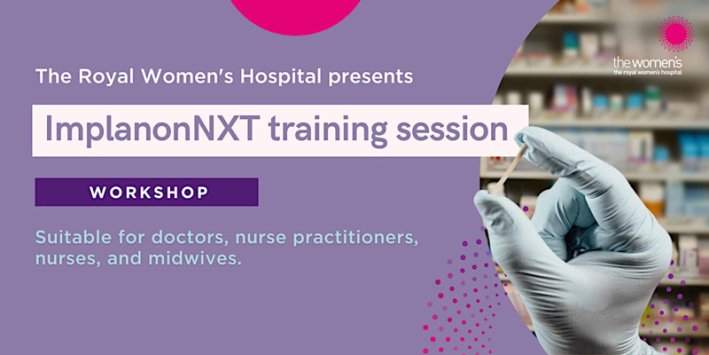 The Royal Women's Hospital presents ImplanonNXT trainnig. Suitable for doctors, nurse practitioners,nurses and midwives.